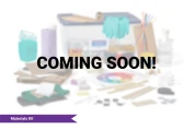 Materials Kit Coming Soon!